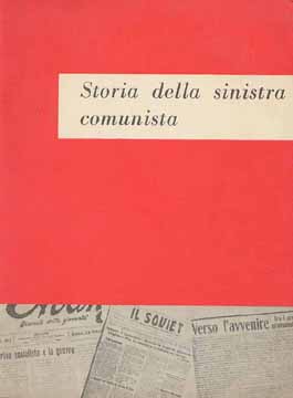 Storia della sinistra comunista volume 1